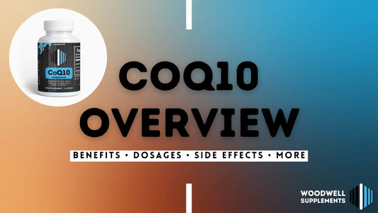 CoQ10 Overview - Woodwell Supplements