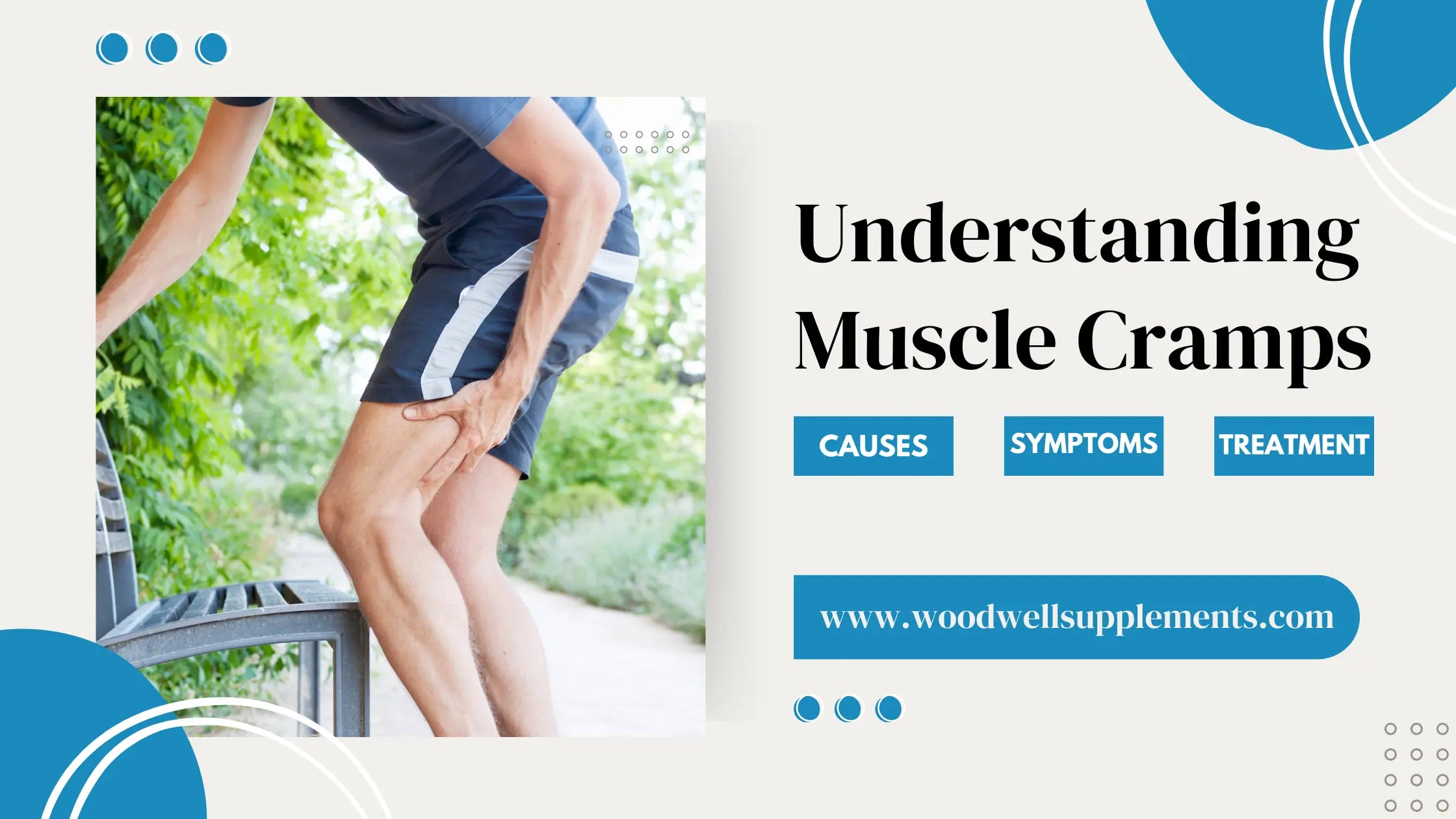 Understanding Muscle Cramps: Causes, Symptoms, and Treatment – Woodwell ...