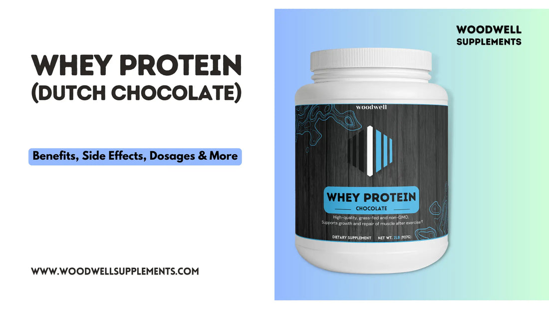 Woodwell Supplements Whey Protein (Dutch Chocolate)